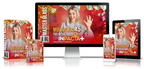 Curso Multiplica X5 tus Resultados con INPACTA+ Carolina Gómez de Miliani